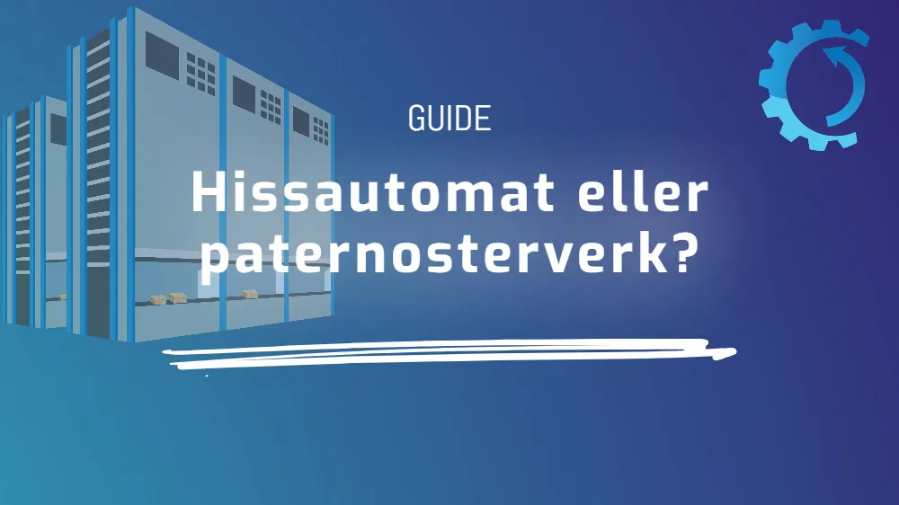 Hissautomat eller paternosterverk?