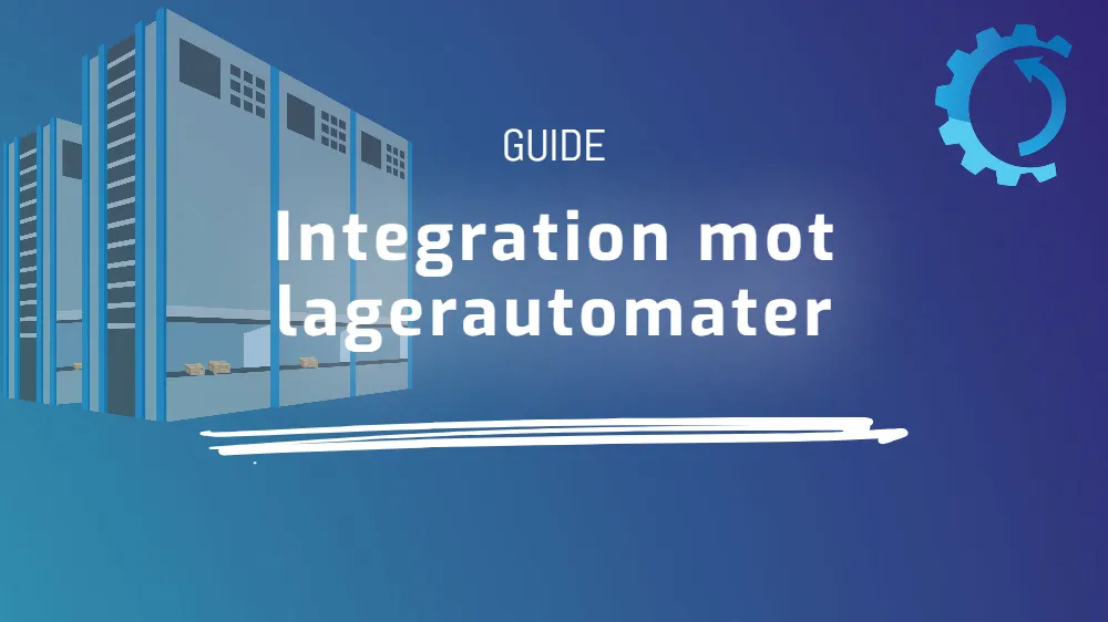 Integration mot lagerautomater