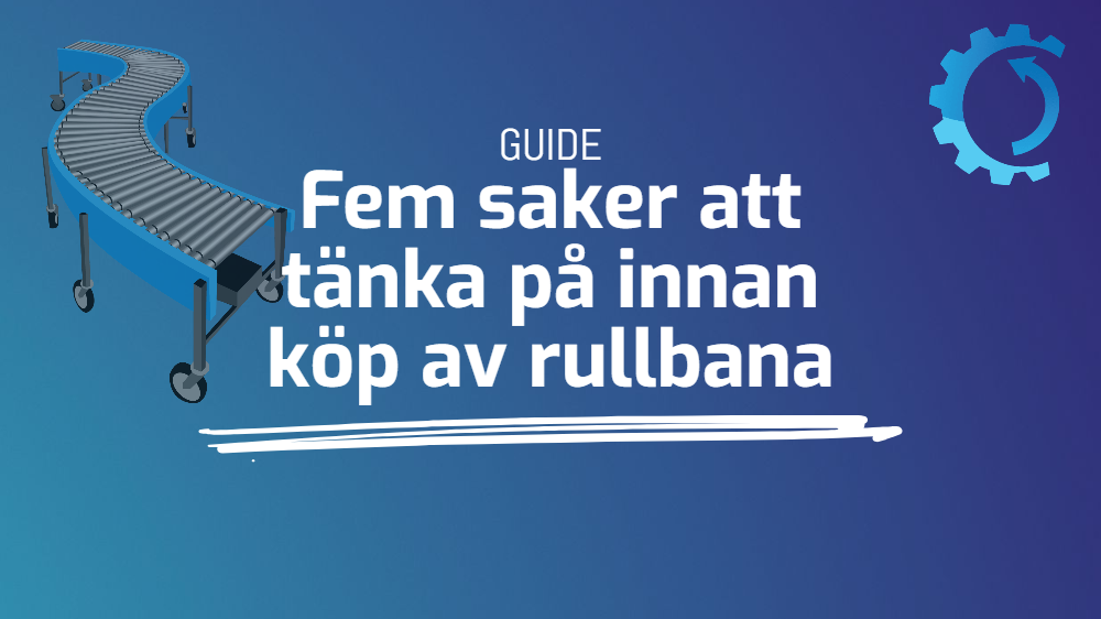 5 saker att tänka på innan köp av rullbanor
